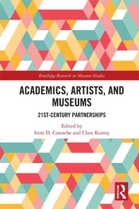 Abbildung von: Academics, Artists, and Museums - Routledge