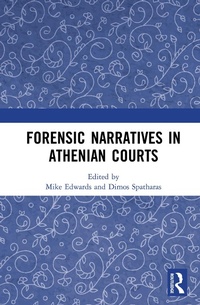 Abbildung von: Forensic Narratives in Athenian Courts - Routledge