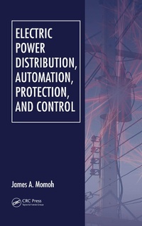 Enlarge image Cover: Electric Power Distribution, Automation, Protection, and Control - CRC Press