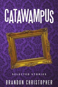 Enlarge image Cover: Catawampus - Lulu.com