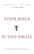 Cover: Your Jesus Is Too Small - Wipf & Stock Publishers