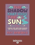 Cover: The Shadow that Seeks the Sun - ReadHowYouWant