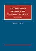 Cover: An Integrated Approach to Constitutional Law - CasebookPlus - West Academic Press