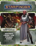 Cover: Starfinder Adventure Path: Escape from the Prison Moon (Against the Aeon Throne 2 of 3) - Paizo Publishing, LLC