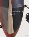 Cover: Sophie Taeuber-Arp: Dada Head - Museum of Modern Art