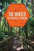Cover: 50 Hikes in Central Florida - Countryman Press Inc.