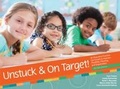 Cover: Unstuck & on Target! - Brookes Publishing Co