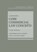 Cover: Learning Core Commercial Law Concepts - Foundation Press