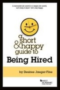 Cover: A Short & Happy Guide to Being Hired - Foundation Press