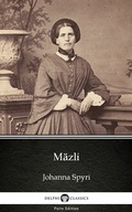 Cover: M&auml;zli (Illustrated) - Delphi Classics (Parts Edition)