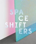 Cover: Space Shifters - Hayward Gallery Publishing