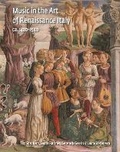 Cover: Music in the Art of Renaissance Italy, 1420-1540 - Harvey Miller Publishers