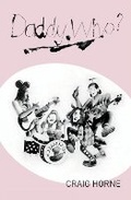 Cover: Daddy Who? The Rise and Demise of Australia's Greatest Rock Band - Melbourne Books