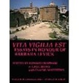 Cover: Vita Vigilia Est: Essays in Honour of Barbara Levick (BICS Supplement 100) - University of London Press