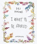 Cover: Des Hughes: I Want To Be Adored - Art / Books