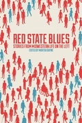 Cover: Red State Blues - Belt Publishing