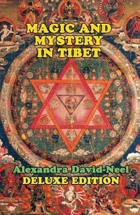 Abbildung von: Magic and Mystery in Tibet - Adventures Unlimited Press