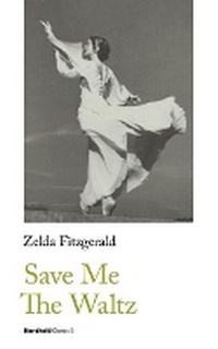 Enlarge image Cover: Save Me The Waltz - Handheld Press