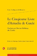 Cover: Le Cinqiesme Livre d'Amadis de Gaule - Classiques Garnier