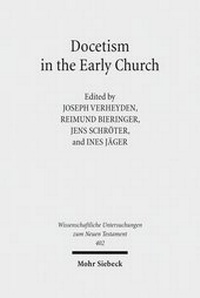 Abbildung von: Docetism in the Early Church - Mohr Siebeck