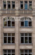 Cover: Vom Gesch&auml;ftshaus Jacobi zum Hotel Orania.Berlin - JOVIS Verlag