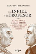 Bild: El infiel y el profesor : David Hume y Adam Smith : la amistad que forj&oacute; el pensamiento moderno - Arpa Editores