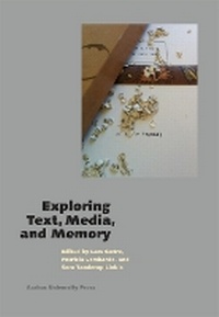 Enlarge image Cover: Exploring Text, Media, and Memory - Aarhus Universitetsforlag