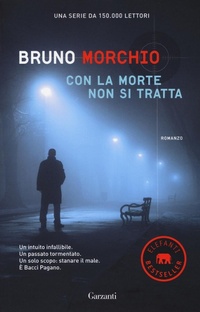 Abbildung von: Con la morte non si tratta - Elefanti bestseller;Garzanti