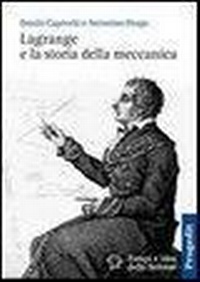 Abbildung von: Lagrange e la storia della meccanica - Tempi e idee delle scienze;Progedit