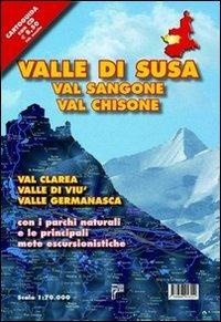 Abbildung von: Valle di Susa. Val Sangone, Val Chisone, Val Clarea, Valle di Viù, Valle Germanasca con i parchi naturali e le principali mete escursionistiche - Susalibri