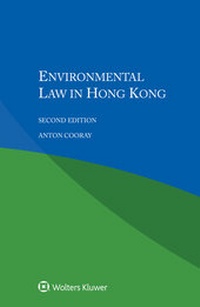Abbildung von: Environmental Law in Hong Kong - Kluwer Law International