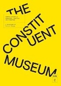 Cover: The Constituent Museum - Valiz