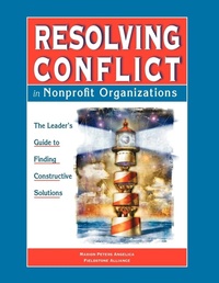 Abbildung von: Resolving Conflict In Nonprofit Organizations - Fieldstone Alliance