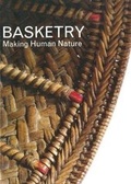 Cover: Basketry - University of East Anglia Sainsbury Centre for Visual Arts