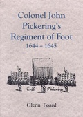 Cover: Col John Pickering's Regiment of Foote, 1644-45 - Pryor Publications