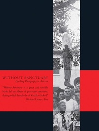 Enlarge image Cover: Without Sanctuary - Twin Palms Publishers