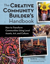 Enlarge image Cover: The Creative Community Builder's Handbook - Fieldstone Alliance