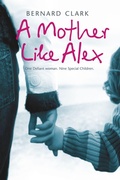 Cover: A Mother Like Alex - HarperTrue
