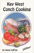 Cover: Key West Conch Cooking - Seaside Publishing