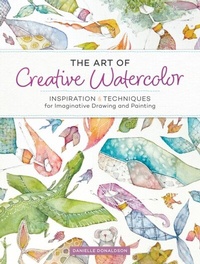 Abbildung von: The Art of Creative Watercolor - North Light Books
