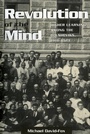 Cover: Revolution of the Mind - Cornell University Press