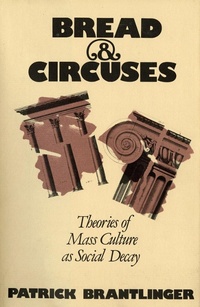 Enlarge image Cover: Bread and Circuses - Cornell University Press