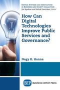 Cover: How Can Digital Technologies Improve Public Services and Governance? - Business Expert Press