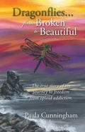 Cover: Dragonflies...From Broken to Beautiful - Christian Faith