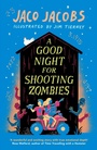 Cover: A Good Night for Shooting Zombies - Rock the Boat