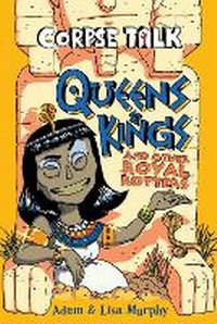 Enlarge image Cover: Corpse Talk: Queens and Kings - David Fickling Books