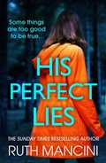 Cover: His Perfect Lies - Head of Zeus