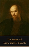 Cover: The Poetry of Dante Gabriel Rossetti - Portable Poetry