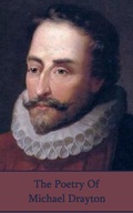 Cover: The Poetry of Michael Drayton - Portable Poetry