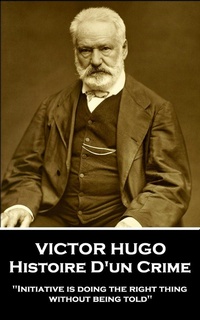 Abbildung von: Histoire D'un Crime - A Word To The Wise